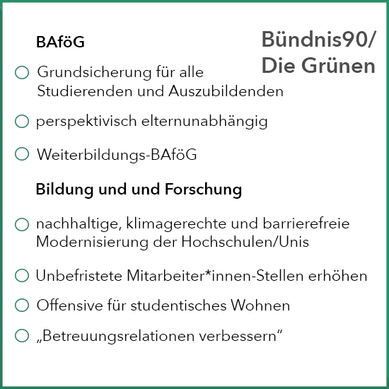 Ziele und Absichten der Fraktion Bündnis90/Die Grünen zu Bildung & Forschung, Hochschule & Uni sowie BAföG zur Bundestagswahl 2021