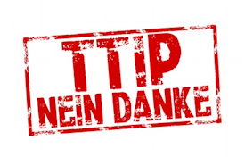Schriftzug „TTIP Nein Danke“